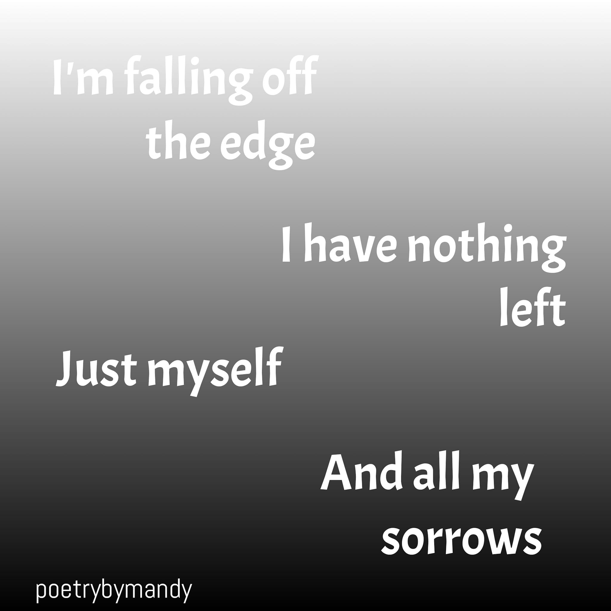 Sorrows – Fifteen Word Poetry